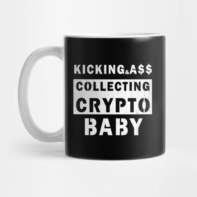 Kicking Ass And Collecting CryptoCurrency Baby by kaza191